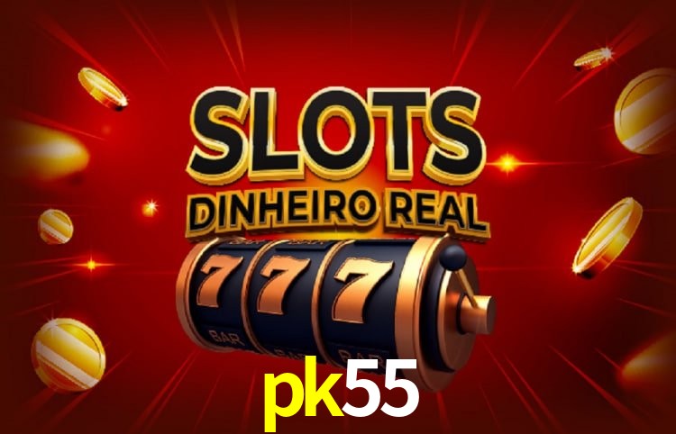 Sinta a adrenalina dos jogos de cassino com pk55